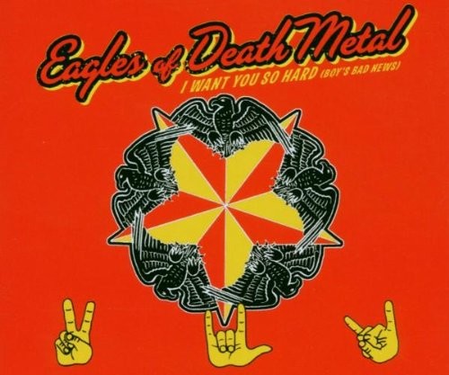 Portada del sencillo I Want You So Hard (Boy’s Bad News) de Eagles Of Death Metal