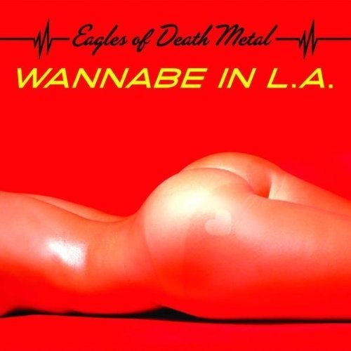 Portada del sencillo Wannabe in L.A. de Eagles Of Death Metal
