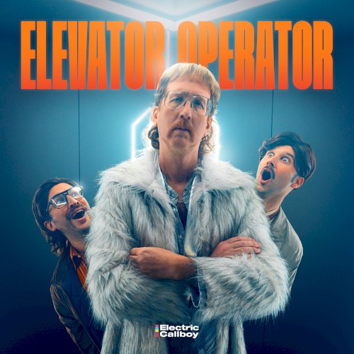 Cover-Artwork für die Single Elevator Operator von Electric Callboy