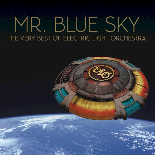 Mr. Blue Sky: The Very Best of Electric Light Orchestra by Electric Light Orchestra album cover art