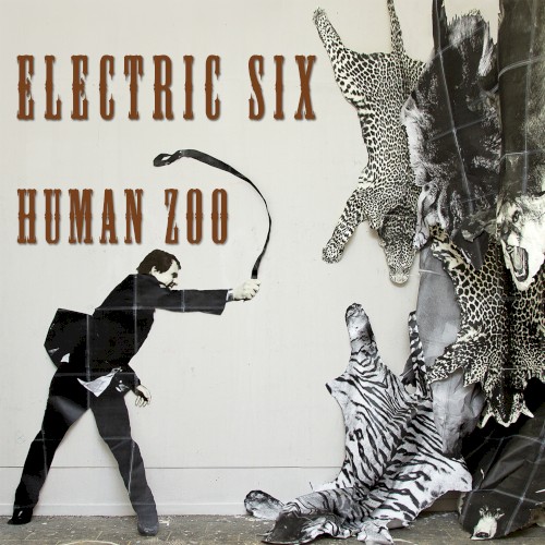 Human Zoo by Electric Six album cover art