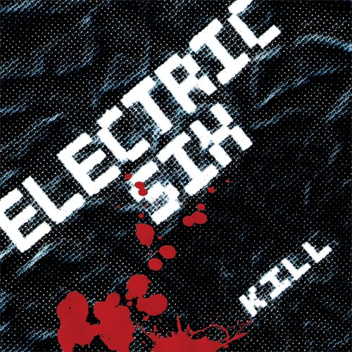 Kill by Electric Six album cover art