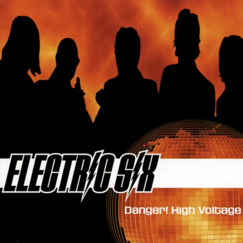Portada del sencillo Danger! High Voltage de Electric Six