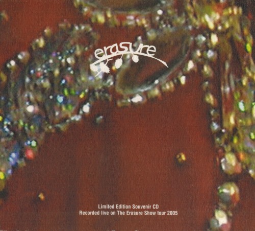The Erasure Show (live in Berlin - 26th March 2005) by Erasure album cover art