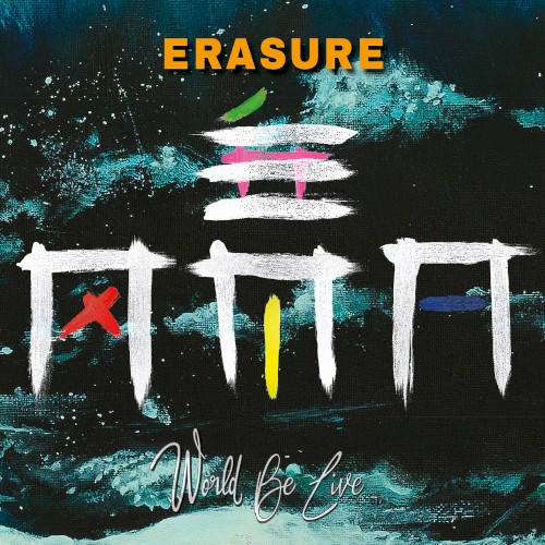 Portada del álbum World Be Live de Erasure