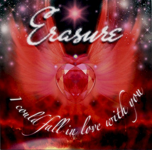 Portada del sencillo I Could Fall in Love With You de Erasure