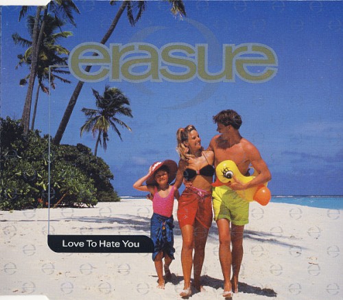 Love to Hate You by Erasure single cover art