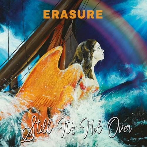 Still It’s Not Over (Robbie Rivera Remix) by Erasure single cover art