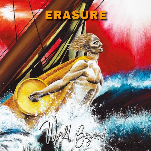 Pochette de Still It’s Not Over (World Beyond) par Erasure (single)