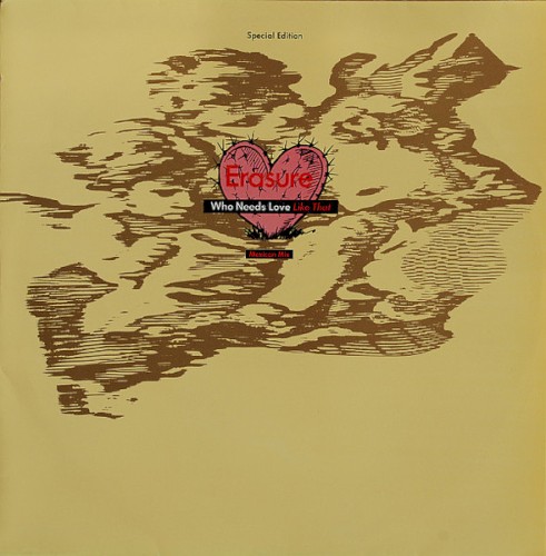 Who Needs Love (Like That) by Erasure single cover art