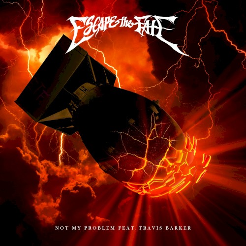 Escape the Fate 的 Not My Problem 单曲封面
