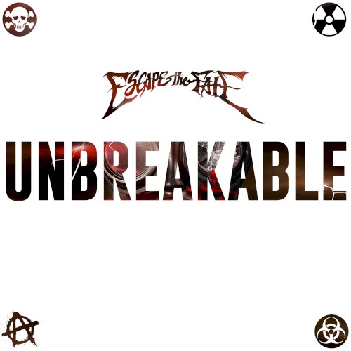 Pochette de Unbreakable par Escape the Fate (single)