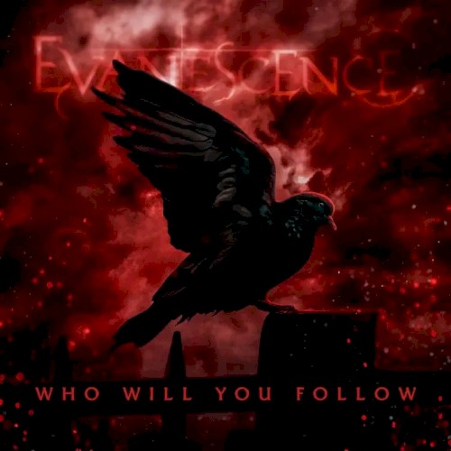 Cover-Artwork für die Single Who Will You Follow von Evanescence