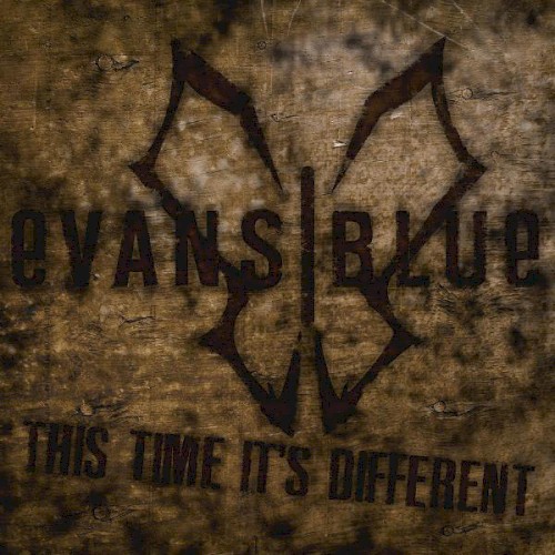 This Time It’s Different by Evans Blue single cover art