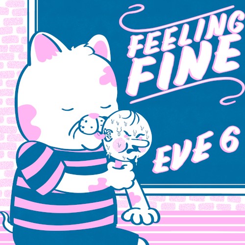 Feeling Fine by Eve 6 single cover art