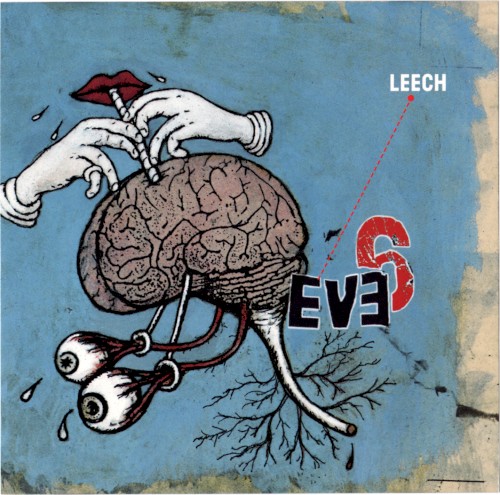 Cover-Artwork für die Single Leech von Eve 6