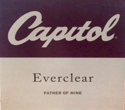 Cover-Artwork für die Single Father of Mine von Everclear