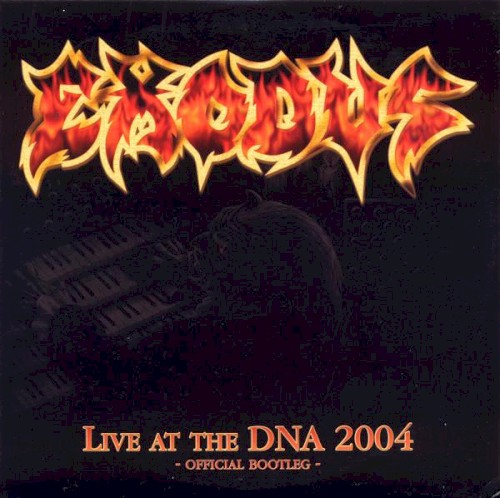 Exodus 的 Live at the DNA 2004 專輯 封面