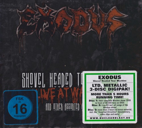 Pochette de Shovel Headed Tour Machine: Live at Wacken and Other Assorted Atrocities par Exodus (album)