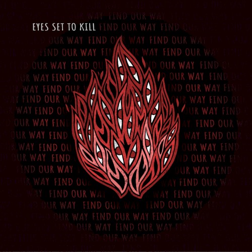 Portada del sencillo Find Our Way de Eyes Set To Kill