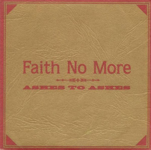 Pochette de Ashes to Ashes par Faith No More (single)