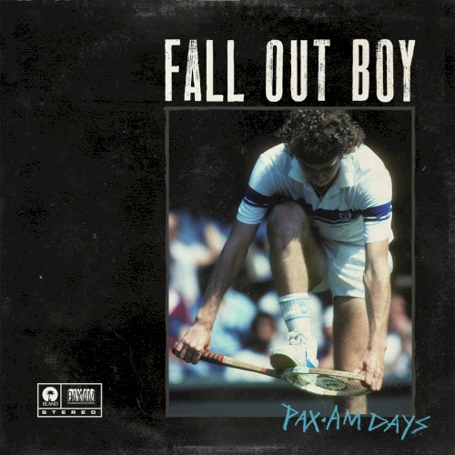PAX•AM Days by Fall Out Boy EP cover art