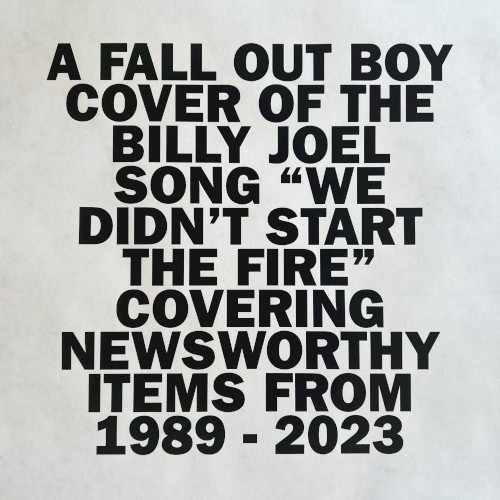 Cover-Artwork für die Single We Didn’t Start the Fire von Fall Out Boy