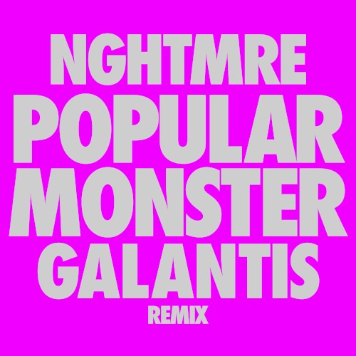 Portada del sencillo Popular Monster (NGHTMRE & Galantis remix) de Falling In Reverse