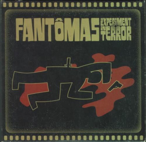 Pochette de An Experiment in Terror par Fantômas (single)