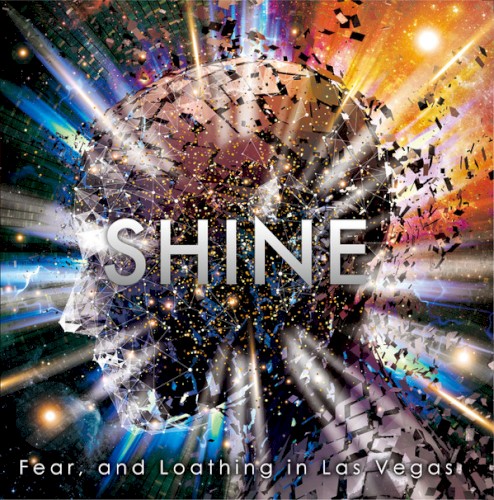 Fear, and Loathing in Las Vegas 的 SHINE 单曲封面