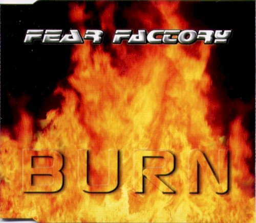 Portada del sencillo Burn de Fear Factory