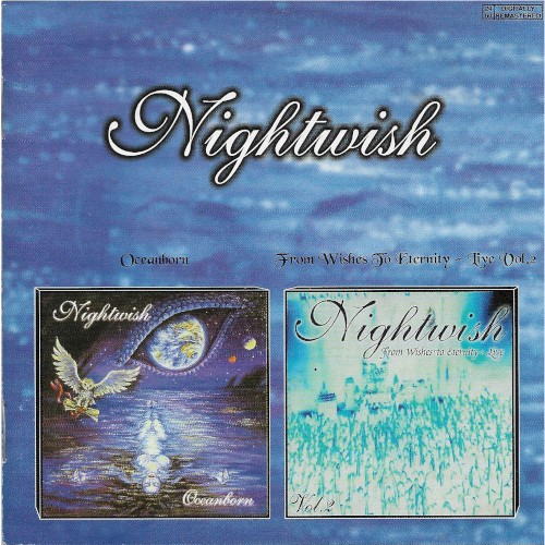 Nightwish 的 Oceanborn / From Wishes to Eternity – Live, Volume 2 專輯 封面