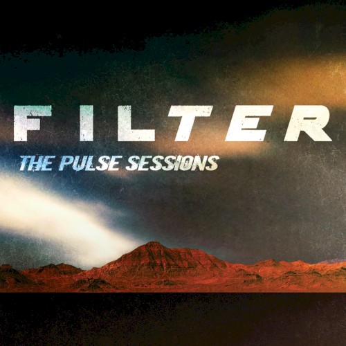 The Pulse Sessions by Filter EP cover art