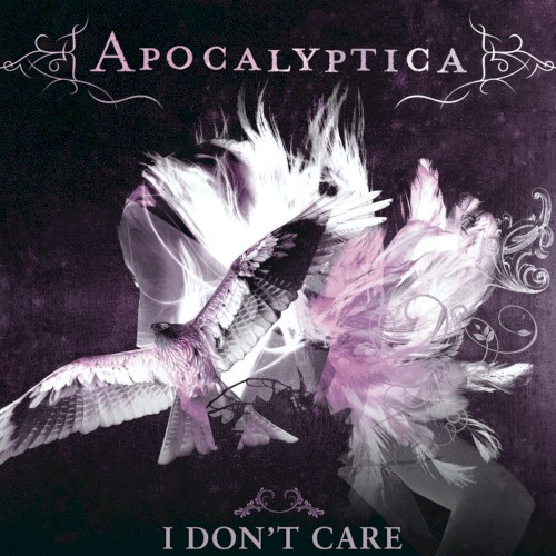 Cover-Artwork für die Single I Don’t Care von Apocalyptica