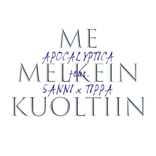 Pochette de Me Melkein Kuoltiin par Apocalyptica (single)
