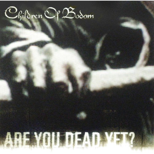 Cover-Artwork für die Single Are You Dead Yet? von Children of Bodom