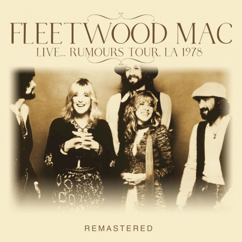 Live… Rumours Tour, LA 1978 by Fleetwood Mac album cover art