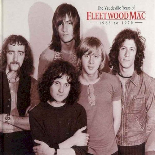 The Vaudeville Years: 1968 to 1970 by Fleetwood Mac album cover art