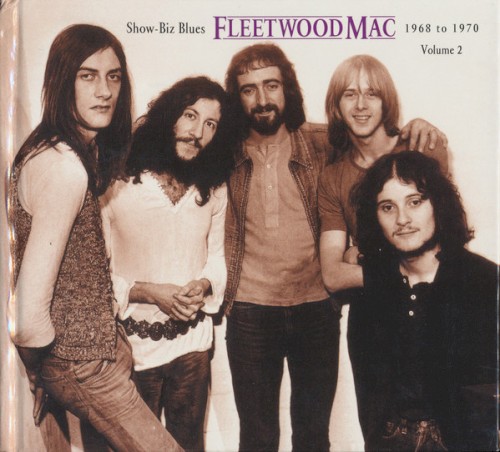 Show‐Biz Blues: 1968 to 1970, Volume 2 by Fleetwood Mac album cover art