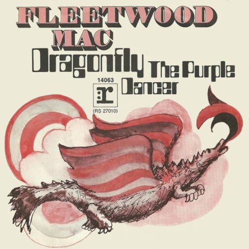 Portada del sencillo Dragonfly / The Purple Dancer de Fleetwood Mac