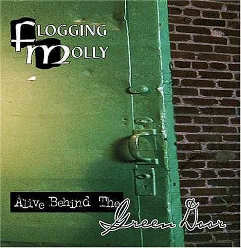 Pochette de Alive Behind the Green Door par Flogging Molly (album)