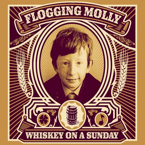 Cover-Artwork für das Album Whiskey on a Sunday von Flogging Molly