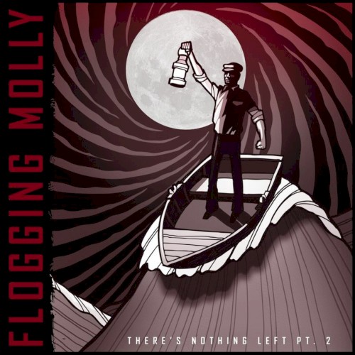 Flogging Molly 的 There's Nothing Left Pt. 2 单曲封面