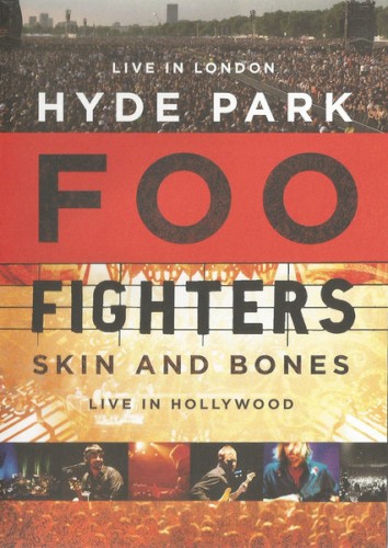 Cover-Artwork für das Album Skin and Bones + Hyde Park von Foo Fighters