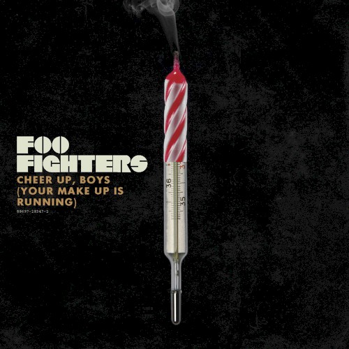 Cover-Artwork für die Single Cheer Up, Boys (Your Make Up Is Running) von Foo Fighters