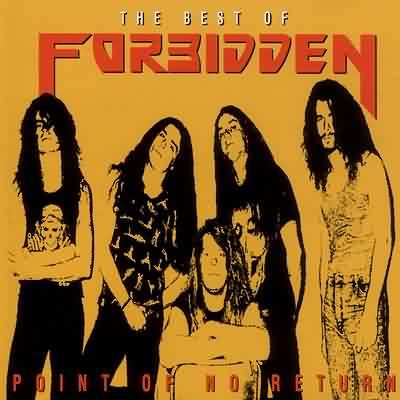 Point of No Return: The Best of Forbidden by Forbidden album cover art