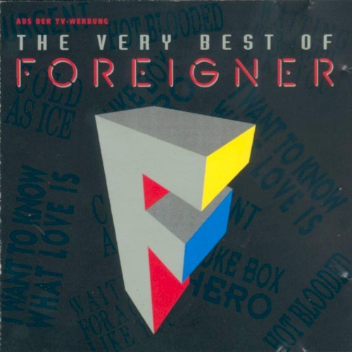 The Very Best of Foreigner by Foreigner album cover art