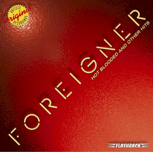 Hot Blooded and Other Hits by Foreigner album cover art