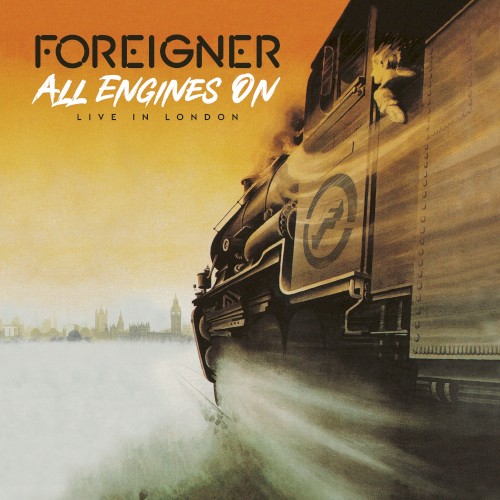 Foreigner 的 All Engines On: Live in London 專輯 封面