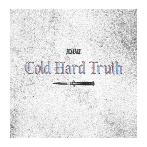 Cold Hard Truth by Fox Lake single cover art
